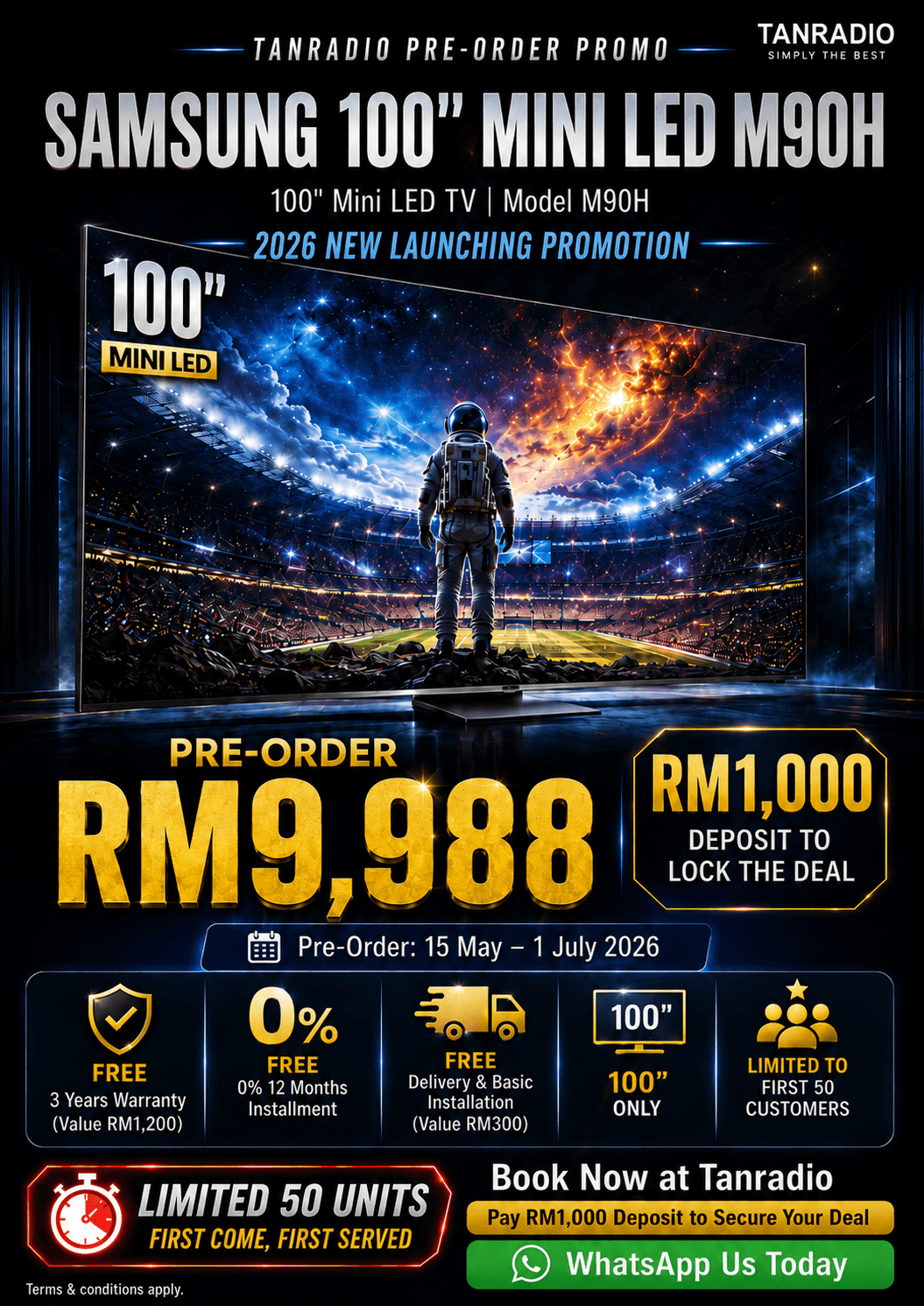 Tanradio pre-order promo poster: Samsung 100 inch Mini LED M90H 2026 New Launching Promotion. RM9,988 pre-order price, RM1,000 deposit to lock the deal, free 3-year warranty, 0% 12-month instalment, free delivery and basic installation, limited to first 50 customers.